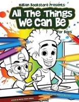 Nubian Bookstore Presents All The Things We Can Be For Boys