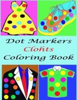 Dot Marker Clothes Coloring Book For Kids