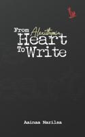 Alexithymia : From Heart to Write