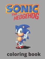 SONIC THE HEDGEHOG COLORING BOOK: An amazing coloring book for relaxation, strees relieving and have fun with adorable characters of sonic the hedgehog,great gift for kids