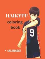 Haikyuu coloring book: Cute coloring book with high quality pictures for kids and adults.enjoy coloring haikyuu as you want!(8,5×11)