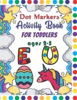 Dot Markers Activity Book For Toddlers Ages 2-5