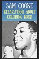 Relaxation Adult Coloring Book: A Peaceful and Soothing Coloring Book That Is Inspired By Pop/Rock Bands, Singers or Famous Actors