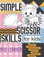 Simple Scissor Skills For Kids