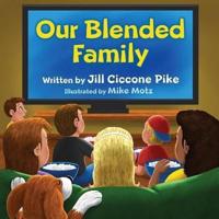 Our Blended Family