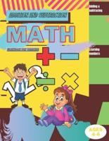 Addition And Subtraction Math Workbook For Toddlers:  A Addition And Subtraction Games, Kindergarten Math Worksheets Age 4-8, For 1st, 2nd Grade kids