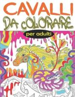 Cavalli da colorare per adulti: Libri da colorare antistress animali, regalo cavallo ragazza, unicorni da colorare per tutti, cavalli libro da colorare, libri da colorare animali adulti (libri da colorare cavalli)