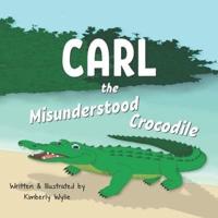 Carl the Misunderstood Crocodile