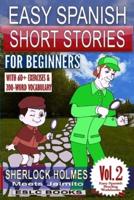 Easy Spanish Short Stories for Beginners "Sherlock Holmes Meets Jaimito"
