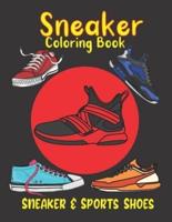 Sneaker Coloring Book: Shoe Coloring Book. 48 Sneakers & Sports Shoes Illustrations To Color For Art & Fashion Lovers. Footwear Coloring Book. Birthday, Christmas, Halloween, Thanksgiving, Easter Gift