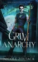 Grim Anarchy: A Mayhem of Magic World Story