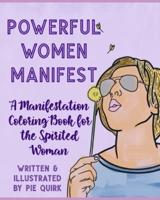 Powerful Women Manifest
