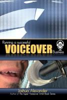 Running a Successful Voiceover Business