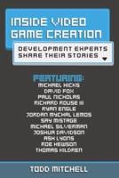 Inside Video Game Creation