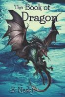 The Book of Dragons: Original Classics and Annotated