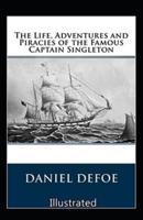 The Life, Adventures & Piracies of the Famous Captain Singleton Illustrated
