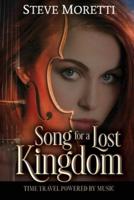 Song for a Lost Kingdom: Time travel powered by music