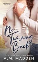 No Turning Back, A Breaking the Rules Novel