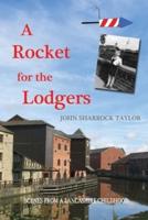 A Rocket for the Lodgers