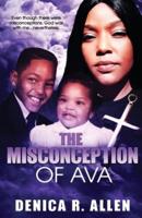 The Misconception of Ava