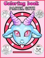 Pastel Goth Coloring book: A New Great Coloring Book & Gift for Those Who Horror Pastel Goth ,Plenty Of Fantastic Designs For Kids & Adult.