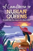 A Love Letter to Nubian Queens