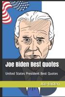 Joe Biden Best Quotes