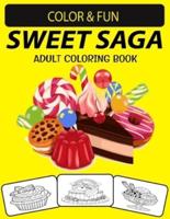 Sweet Saga Adult Coloring Book