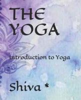 THE YOGA: Introduction to Yoga