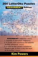 264 LetterOku Puzzles "ADSORBENT" Edition: Letter Sudoku Brain Health