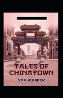 Tales of Chinatown Annotated