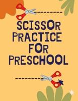 Scissor Practice for Preschool