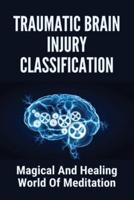 Traumatic Brain Injury Classification