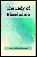 The Lady of Blossholme [Annotated]