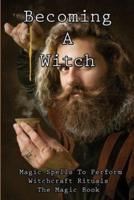Becoming A Witch