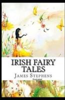 Irish Fairy Tales Illustrated