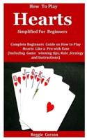 How To Play Hearts Simplified For Beginners