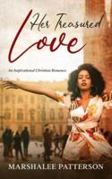 Her Treasured Love: An Inspirational Christian Romance