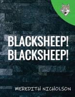 Blacksheep! Blacksheep!