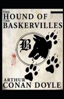 The Hound of the Baskervilles(Sherlock Holmes #3) Illustrated