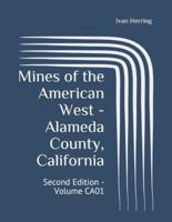 Mines of the American West - Alameda County, California