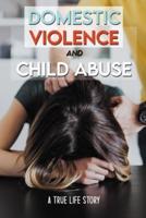 Domestic Violence And Child Abuse