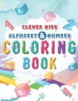 Clever Kids Alphabet And Number Coloring Book