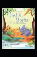 Just So Stories for Children (Classics Illustrated)