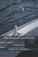 The Tracer of Lost Persons: Original Text