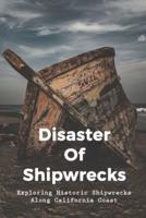 Disaster Of Shipwrecks