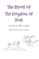 The Story of The Kingdom of Bodi