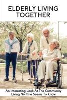 Elderly Living Together