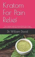 Kratom For Pain Relief