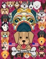 100 Dogs Coloring Book: cute dog coloring book Materials for kids and adults, with 100 dog cartoons to color